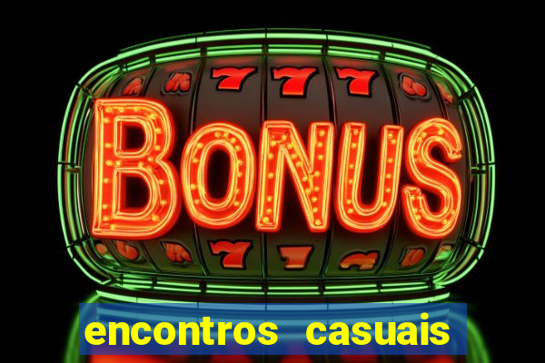 encontros casuais campina grande